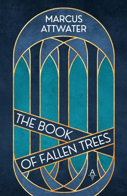 The Book of Fallen Trees - Marcus Attwater