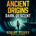 Cover-Bild zum Titel 'Dark Descent Lib/E' von 'Robert Storey'