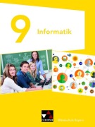 Cover-Bild zum Titel 'Informatik Mittelschule Bayern 9' von 'Matthias Dossenbach, Thomas Seidl, Verena Seubert, Thomas Ernst'