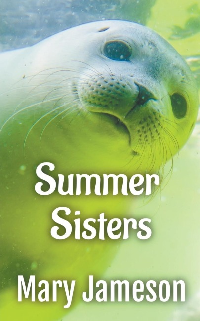 Summer Sisters - Mary Jameson