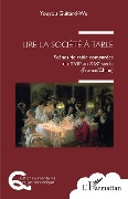 Lire la société à table - Guitard-Wu