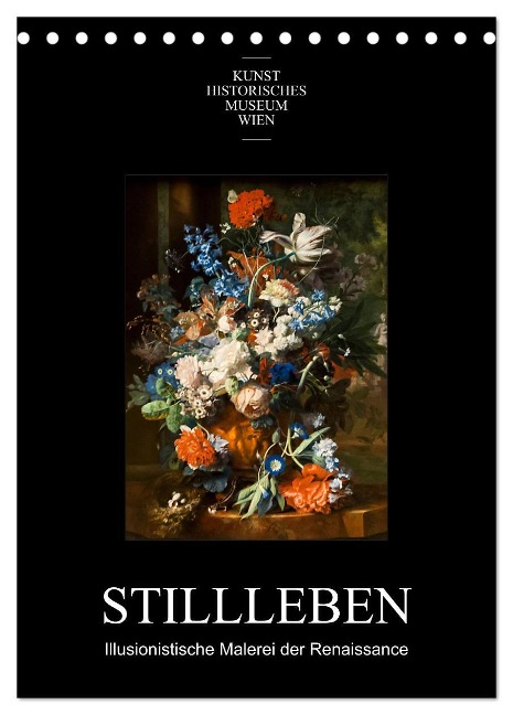 Stillleben - Illusionistische Malerei der Renaissance (Tischkalender 2024 DIN A5 hoch), CALVENDO Monatskalender - Alexander Bartek