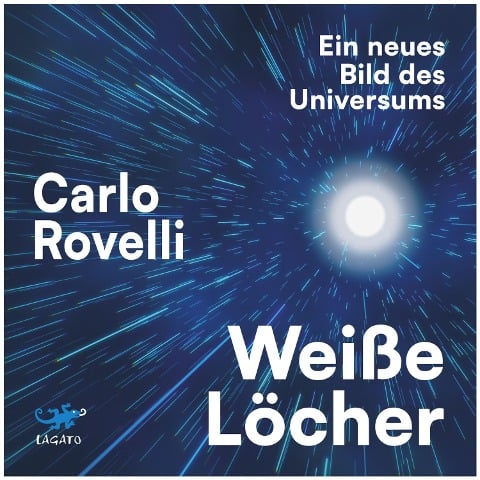 Weiße Löcher - Carlo Rovelli