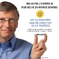Bill Gates devoile Les 14 principles cles de creation de la richesse - Achille Wealth