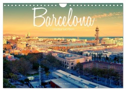 Cover-Bild zum Titel 'Barcelona - Stadtansichten (Wandkalender 2027 DIN A4 quer), CALVENDO Monatskalender' von 'Stefan Becker'