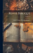 Cover-Bild zum Titel 'Revue Biblique; Volume 10' von 'Ecole Pratique d'Études Bibliques'