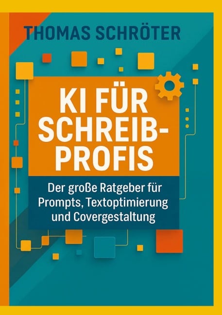 KI für Schreibprofis - Thomas Schröter