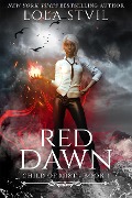 Child Of Mist: Red Dawn (Child of Mist, book 1) - Lola Stvil