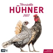 Cover-Bild zum Titel 'Verrückte Hühner Kalender 2027 - 30x30 - Art12' von 'Ackermann Kunstverlag GmbH'