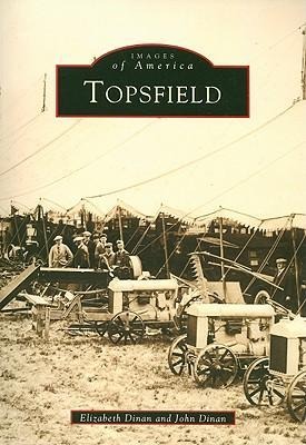 Topsfield - Elizabeth Dinan, John Dinan