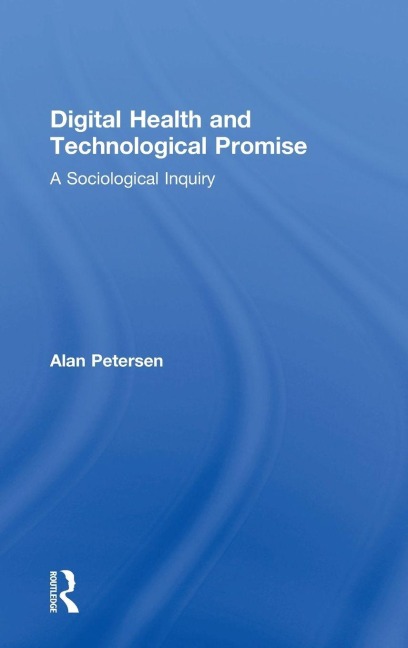 Digital Health and Technological Promise - Alan Petersen