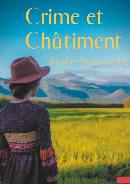 Crime et Châtiment - Fiodor Dostoïevski