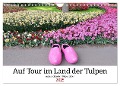 Auf Tour im Land der Tulpen (Wandkalender 2025 DIN A4 quer), CALVENDO Monatskalender - Sarafina Glockenblume