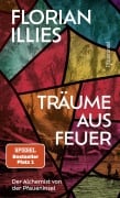 Cover-Bild zum Titel 'Träume aus Feuer' von 'Florian Illies'