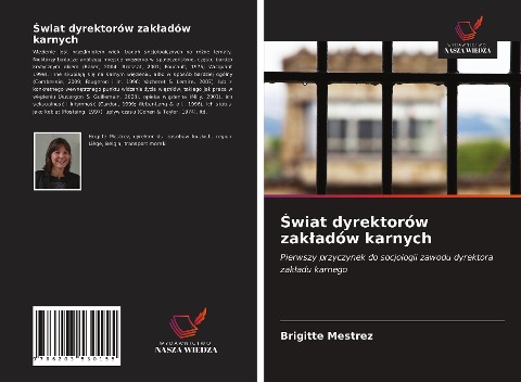 ¿wiat dyrektorów zak¿adów karnych - Brigitte Mestrez