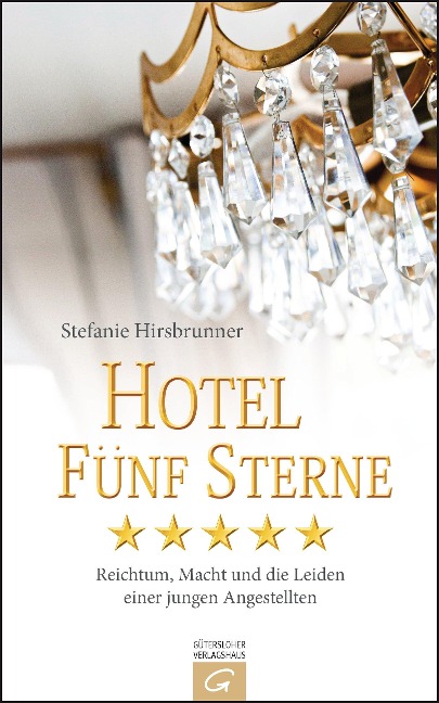 Hotel Fünf Sterne - Stefanie Hirsbrunner