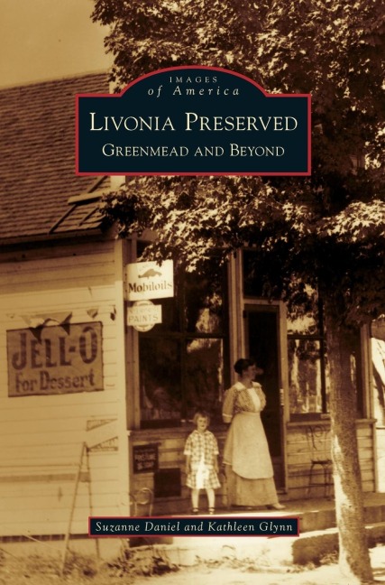 Livonia Preserved - Suzanne Daniel, Kathleen Glynn
