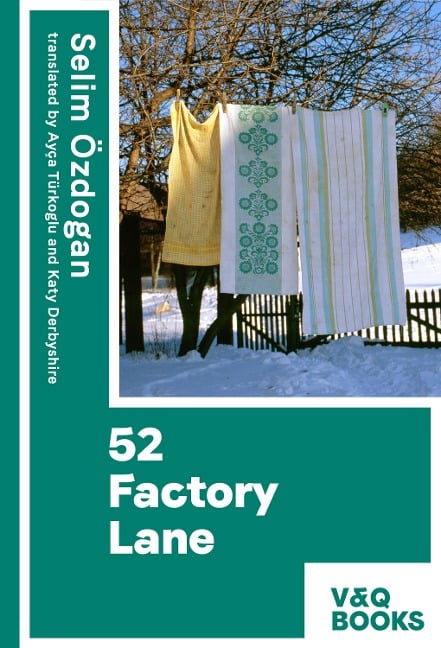 52 Factory Lane - Selim Özdogan