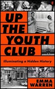Cover-Bild zum Titel 'Up the Youth Club' von 'Emma Warren'