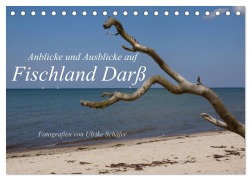 Anblicke und Ausblicke auf Fischland Darß (Tischkalender 2026 DIN A5 quer), CALVENDO Monatskalender - Ulrike Schäfer