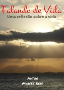 Cover-Bild zum Titel 'Falando De Vida' von 'Moisés Reis'