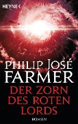 Cover-Bild zum Titel 'Der Zorn des Roten Lords' von 'Philip José Farmer'