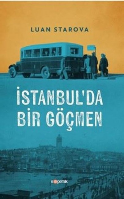 Istanbulda Bir Göcmen - Luan Starova