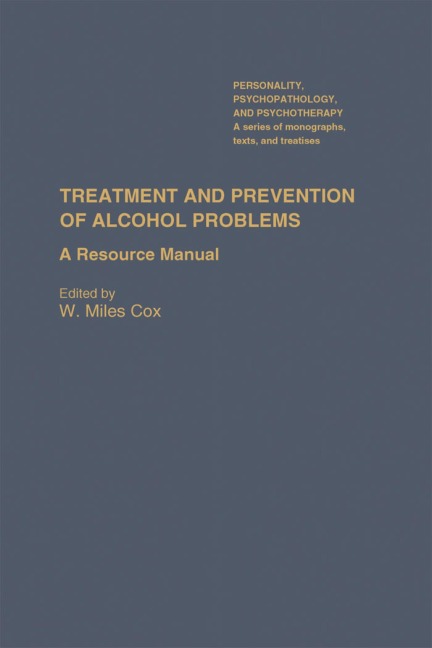 Treatment and Prevention of Alcohol Problems - 