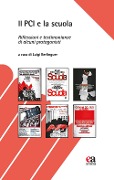 Cover-Bild zum Titel 'Il PCI e la scuola. Riflessioni e testimonianze di alcuni protagonisti' von ''