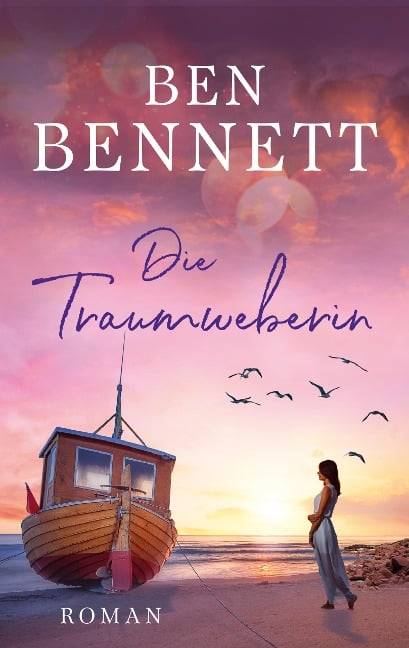 Die Traumweberin - Ben Bennett