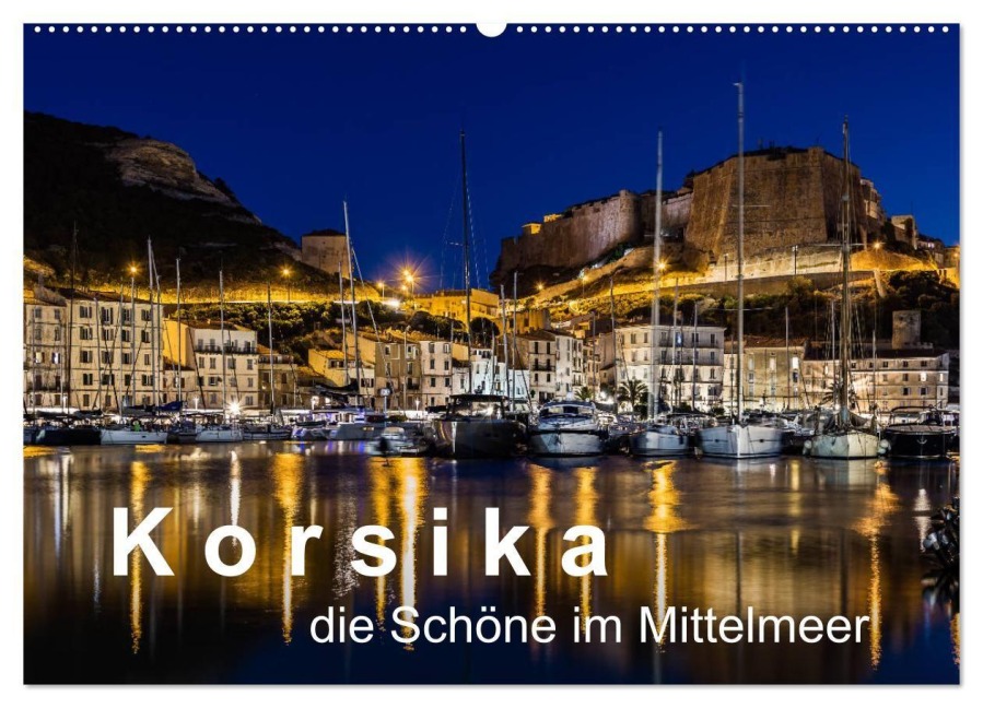 Korsika - Die Schöne im MIttelmeer (Wandkalender 2027 DIN A2 quer), CALVENDO Monatskalender - Dirk Sulima