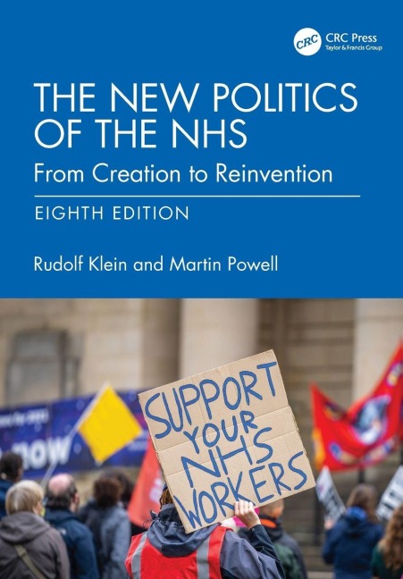 The New Politics of the NHS - Rudolf Klein, Martin Powell