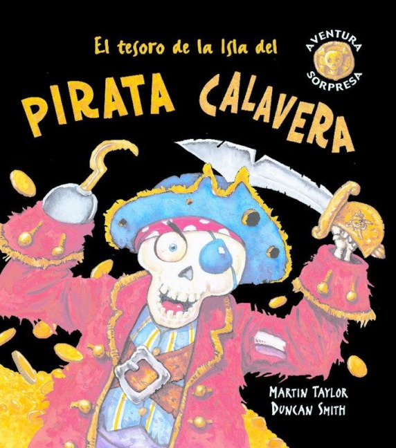 El Tesoro de la Isla del Pirata Calavera - Martin Taylor