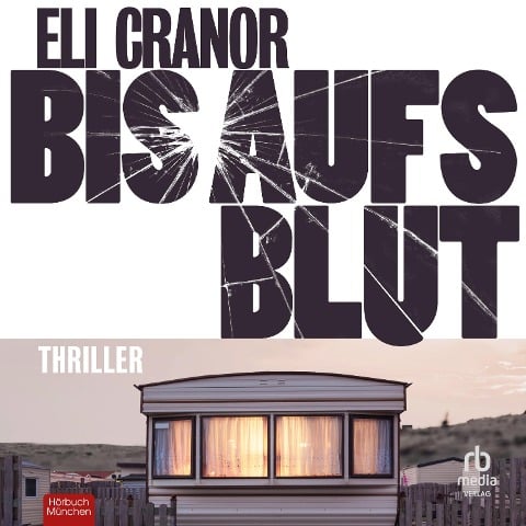 Bis aufs Blut - Eli Cranor