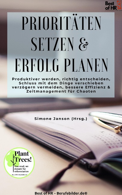 Prioritäten setzen & Erfolg planen - Simone Janson