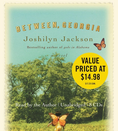 Between, Georgia - Joshilyn Jackson