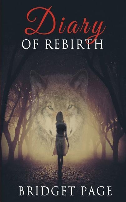 Diary of Rebirth - Bridget Page