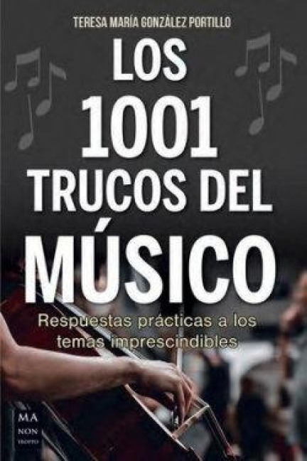Los 1001 Trucos del Músico / 1001 Tricks of the Musician - Teresa María González Portillo
