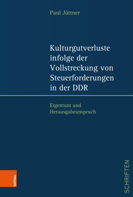 Kulturgutverluste infolge der Vollstreckung von Steuerforderungen in der DDR - Paul Jüttner