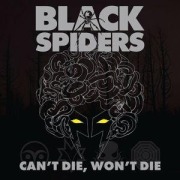 Cover-Bild zum Titel 'Can't Die,Won't Die' von 'Black Spiders'