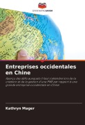 Cover-Bild zum Titel 'Entreprises occidentales en Chine' von 'Kathryn Mager'