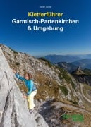 Cover-Bild zum Titel 'Kletterführer Garmisch-Partenkirchen & Umgebung' von 'Günter Durner'