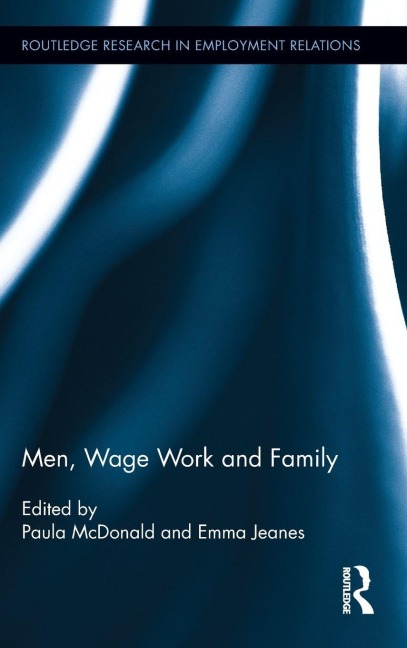 Men, Wage Work and Family - 