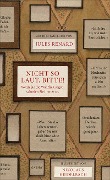 Cover-Bild zum Titel 'Nicht so laut, bitte!' von 'Jules Renard'