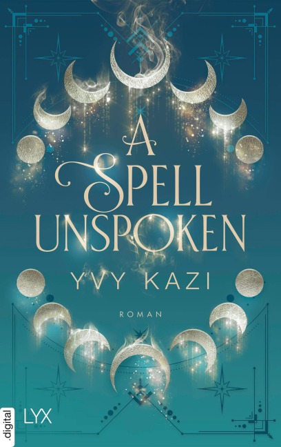 A Spell Unspoken - Yvy Kazi