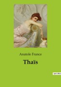 Cover-Bild zum Titel 'Thaïs' von 'Anatole France'