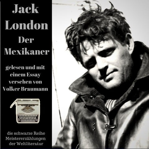 Der Mexikaner - Jack London