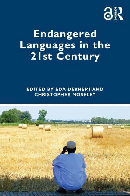Endangered Languages in the 21st Century - 