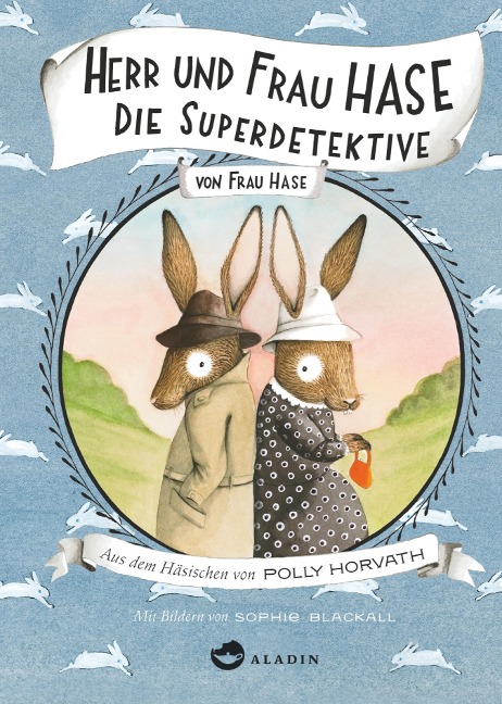 Herr und Frau Hase - Die Superdetektive - Polly Horvath