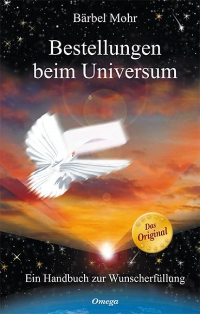 Bestellungen beim Universum - Bärbel Mohr